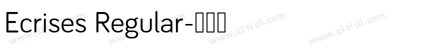 Ecrises Regular字体转换